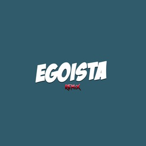 Egoista