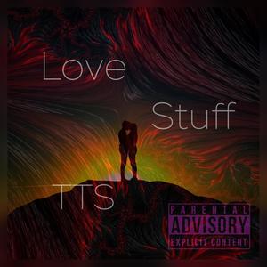 Love Stuff (Explicit)