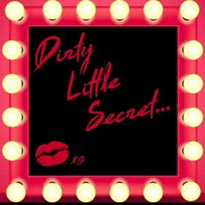 Dirty Little Secret