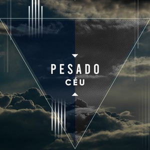 #Pesado Céu