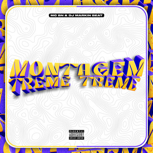 MONTAGEM TREME TREME