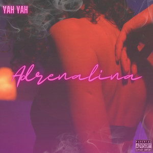 Adrenalina (Explicit)