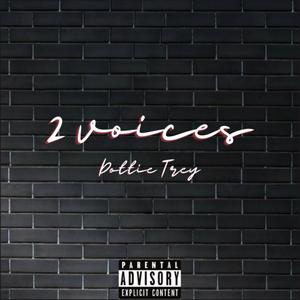 2 Voices (Explicit)