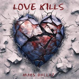 Love Kills (Explicit)