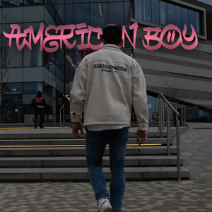 american boy (Explicit)