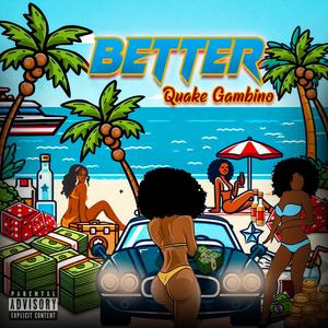 BETTER (Explicit)