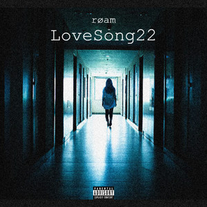 LoveSong22 (Explicit)