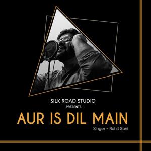 Aur Is Dil Mein (Unplugged)