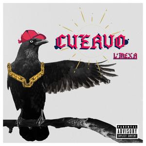 Cuervo (Explicit)