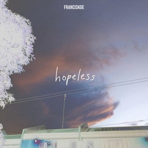 Hopeless