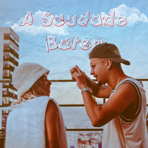 A Saudade Bateu