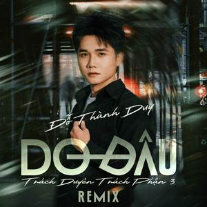 Do Đâu (NH4T Remix)