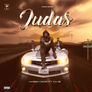 JUDAS (feat. Hkeem Dior) [Explicit]