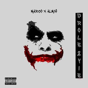 DROLE 2 VIE (feat. ALM1S) [Explicit]