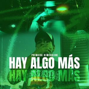 Hay Algo Más (Explicit)