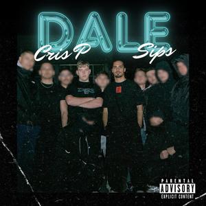 DALE (feat. Sips)