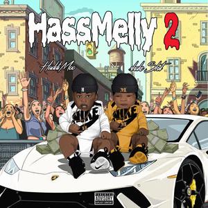 Hass Melly (Explicit)