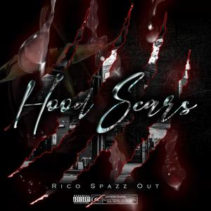 Hood Scars (Explicit)