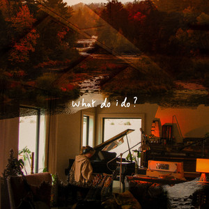 what do i do? (feat. normal the kid & Elias Hix)