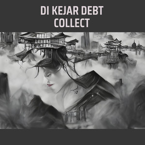 Di Kejar Debt Collect