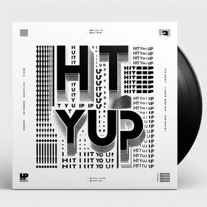 Hit You Up (Explicit)