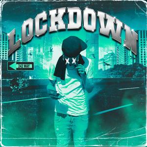 LOCKDOWN (Explicit)