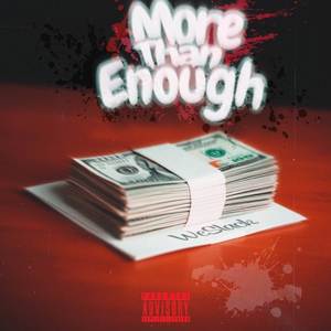 More Than Enough (Explicit)