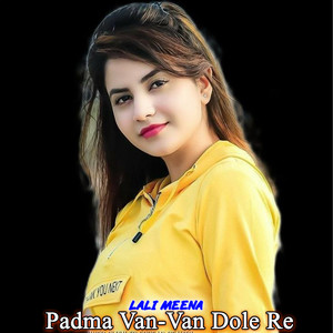 Padma Van-Van Dole Re