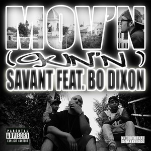 Mov'n(Gun'n)[feat. Bo Dixon] (Explicit)