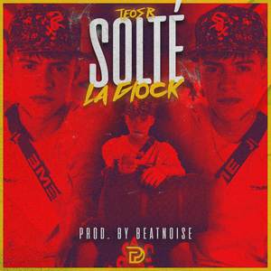 Solté La Glock