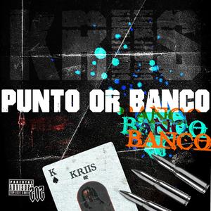 PUNTO or BANCO (Explicit)