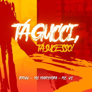 TÁ GUCCI, TÁ SUCESSO! (Explicit)
