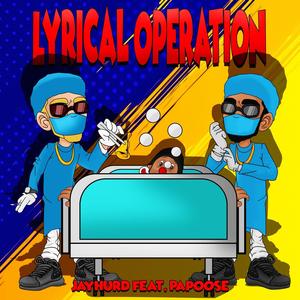 Lyrical Operation (feat. Papoose) [Explicit]