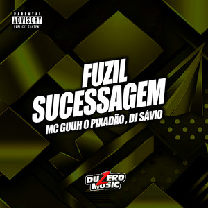 Fuzil da Sucessagem (Explicit)