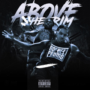 Above the Rim (Explicit)