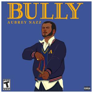 BULLY (Explicit)