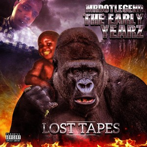 The Early Years: Lost Tapes (Explicit)