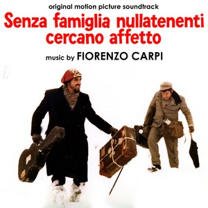 Senza famiglia nullatenenti cercano affetto (Original Motion Picture Soundtrack)