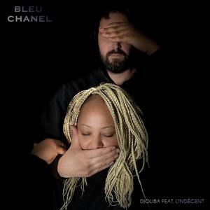 Bleu Chanel (feat. L'Indécent) [Explicit]