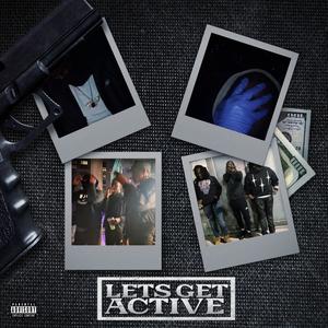 Lets Get Active (Explicit)