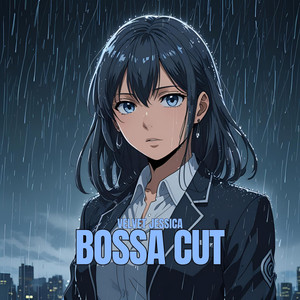 bossa cut