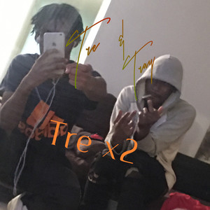 Tre x2 (Explicit)