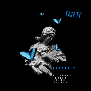 WHITSENCH - Fatality (Explicit)