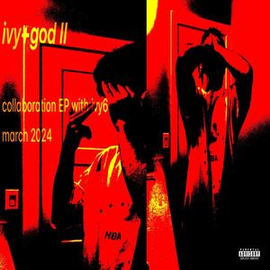 ivy+god II (Explicit)