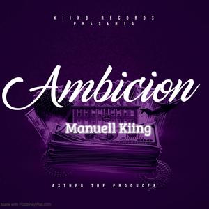 Ambición (feat. Asther the producer)