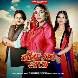 Neem Ka Dahla (Feat. Sapna Chaudhary)