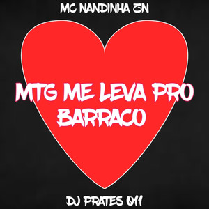 MTG ME LEVA PRO BARRACO (Explicit)