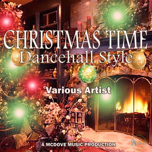 Christmas Time Dancehall Style