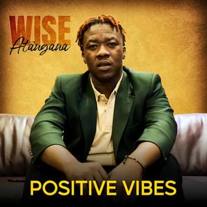Positive vibes (Explicit)
