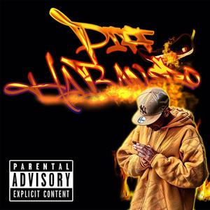 The Piff Habanero (Explicit)